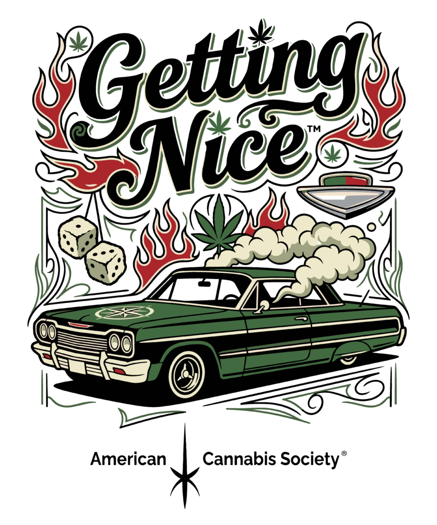 Getting Nice American Cannabis Society cannabis lifestyle artwork by GreenRX