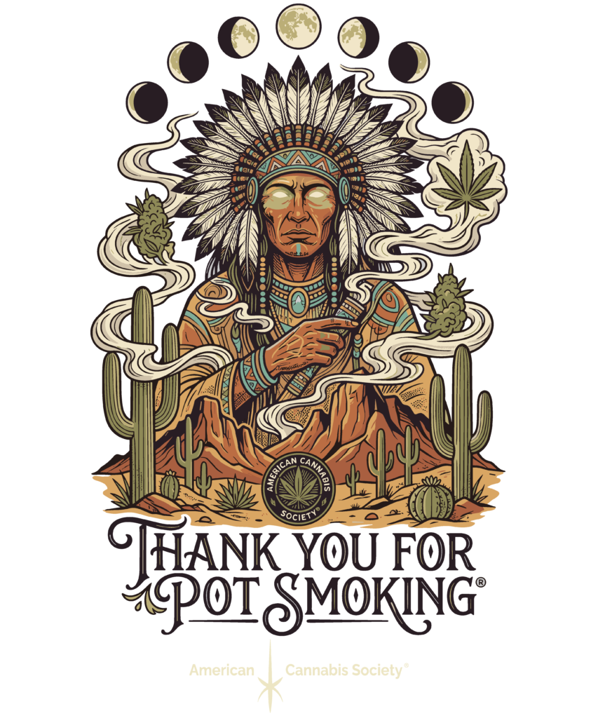 Thank You For Pot Smoking American Cannabis Society desert artwork