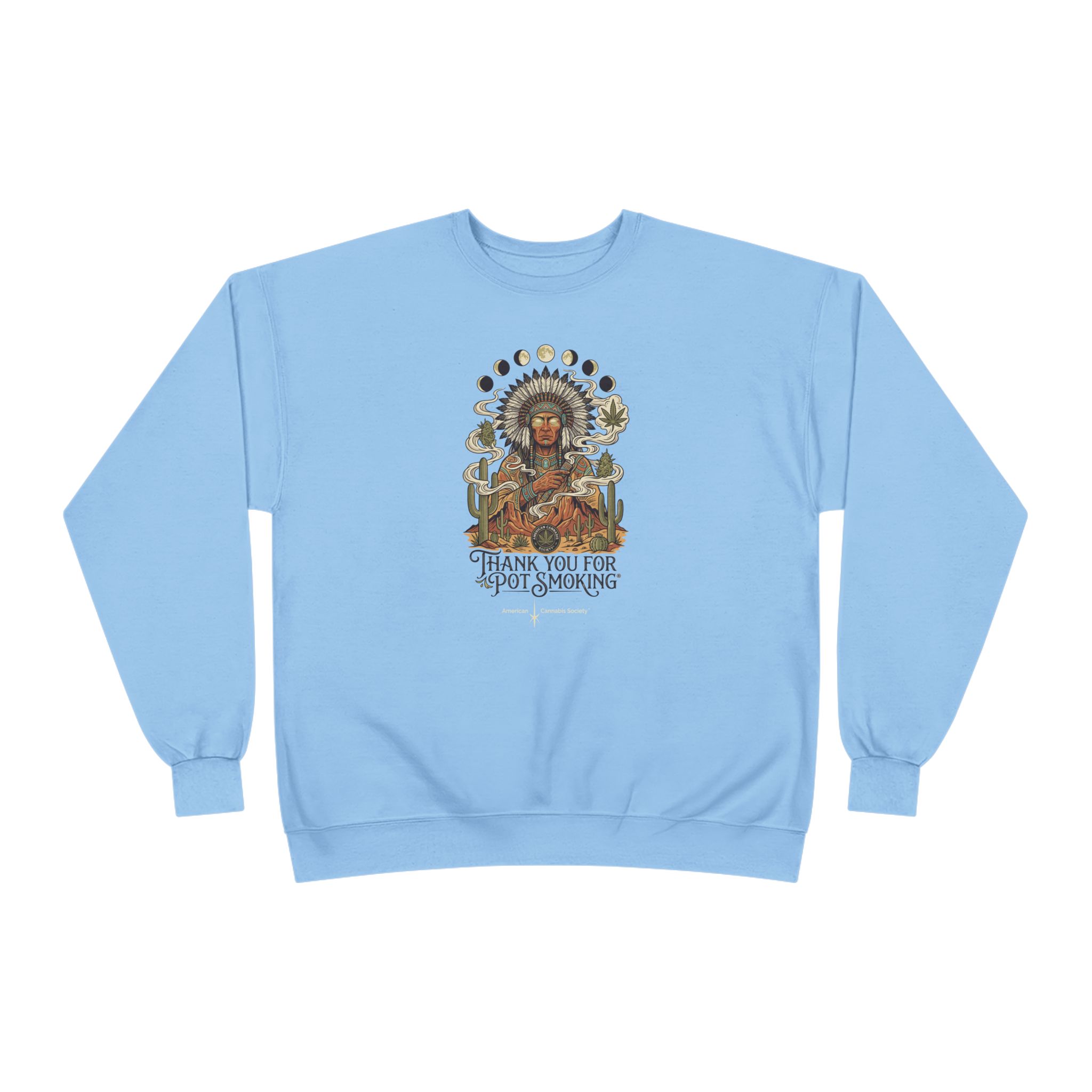 Thank You For Pot Smoking® Desert Chief Unisex Crewneck Sweatshirt – Light Blue