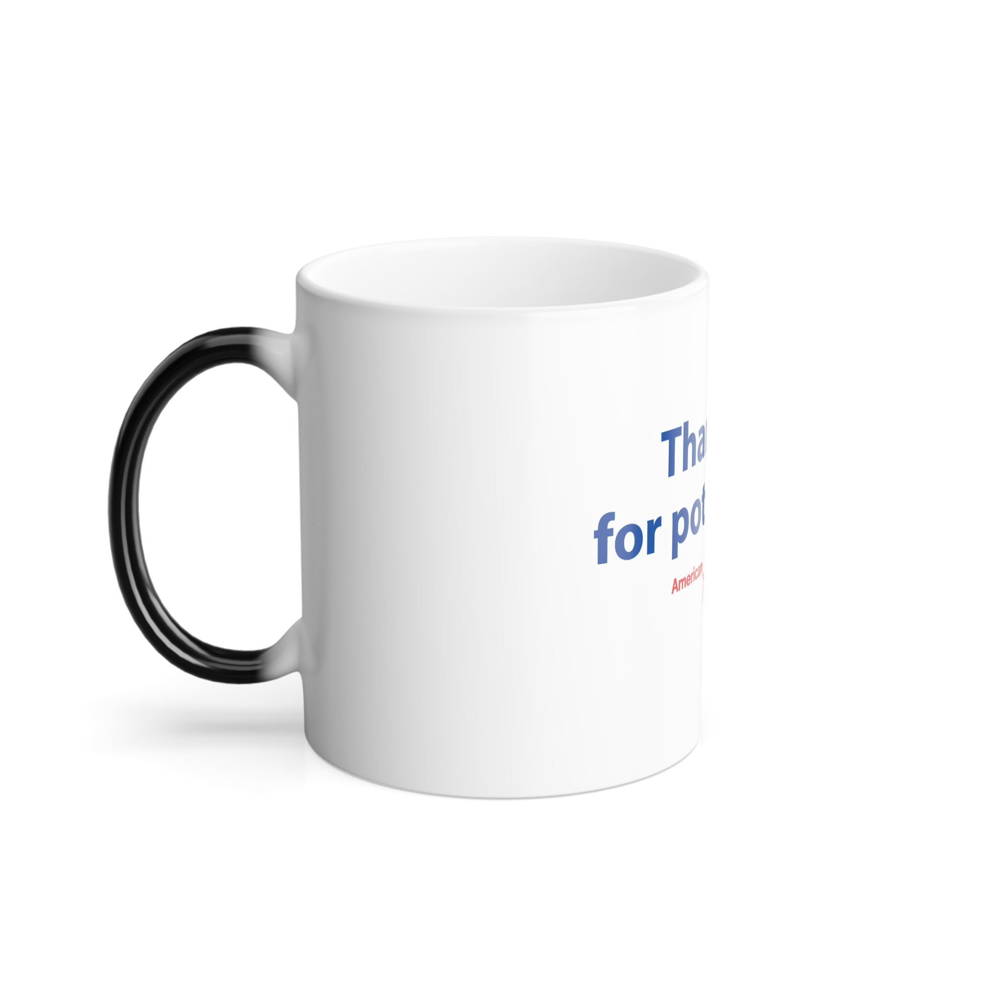 Thank You For Pot Smoking® Color Morphing Mug — American Cannabis Society® 11oz Heat-Reactive Mug - Image 3