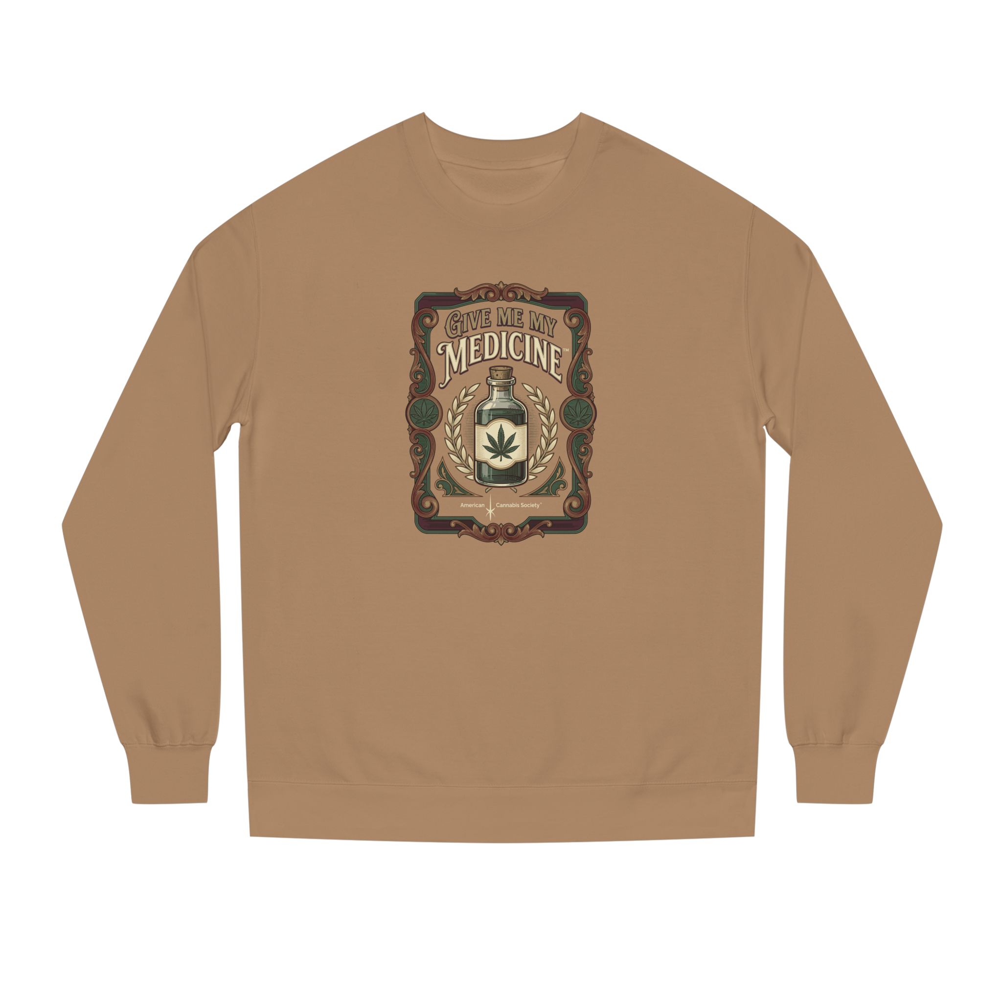 Give Me My Medicine™ Unisex Crew Neck Sweatshirt – Sandstone