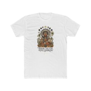 Thank You For Pot Smoking® Desert Chief Unisex Cotton Crew Tee – Solid White