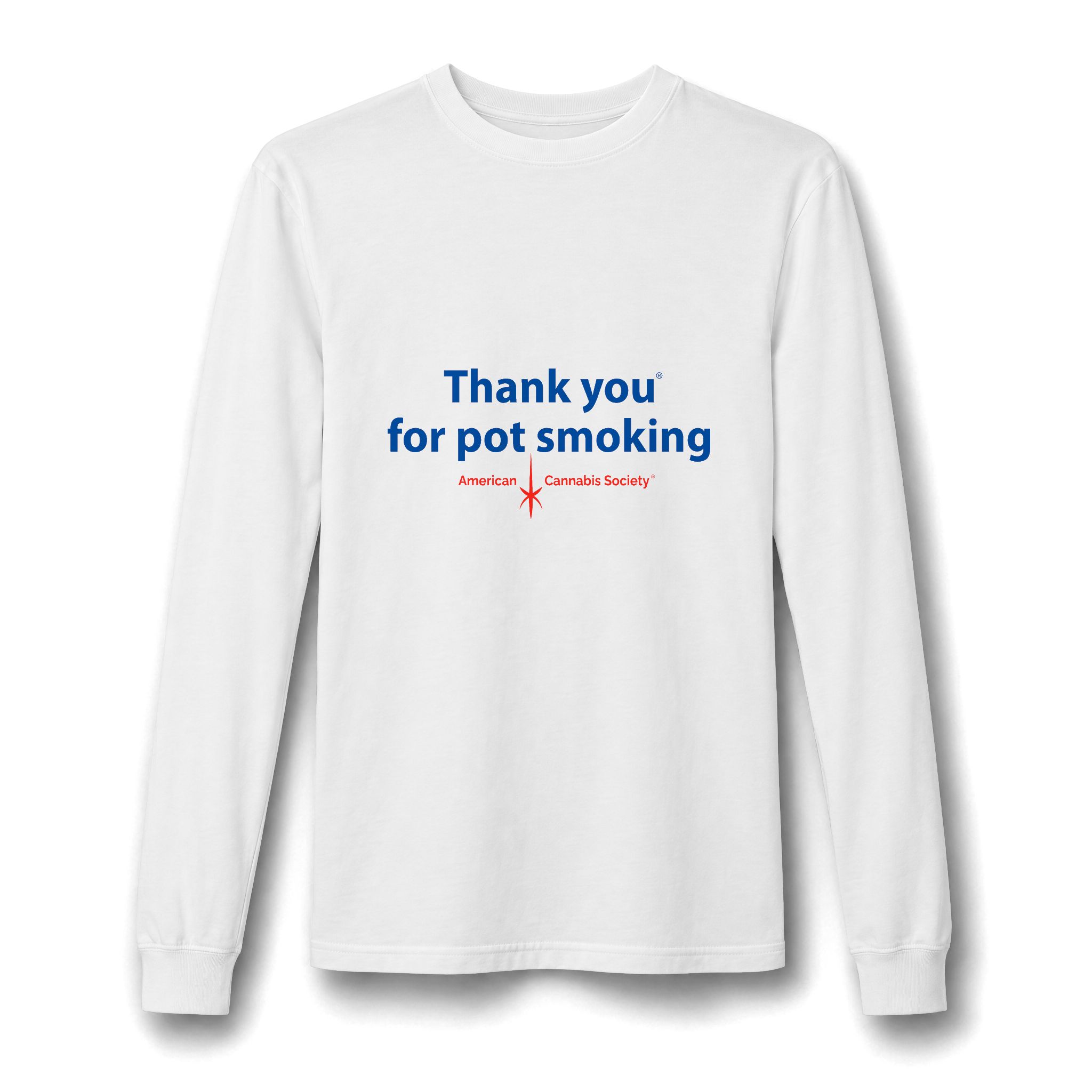 Thank You For Pot Smoking® Unisex Fine Jersey Long Sleeve Tee – White