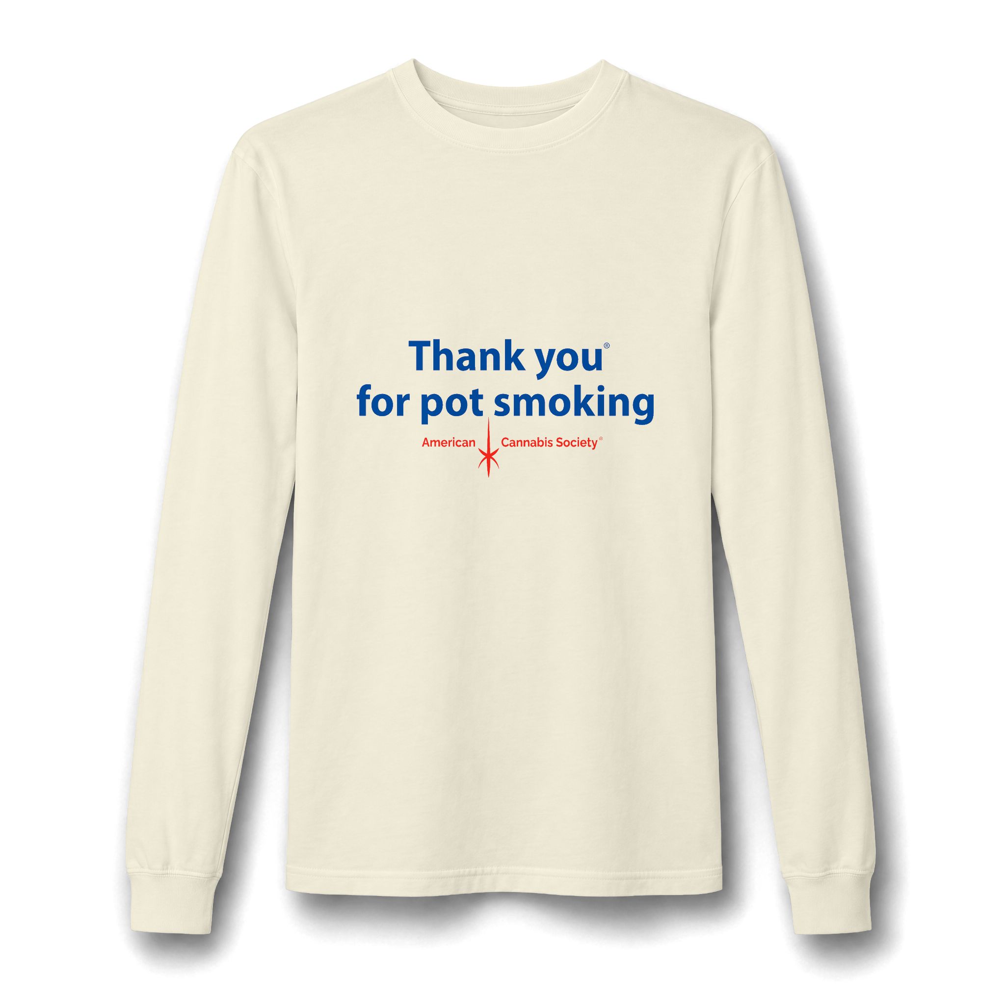 Thank You For Pot Smoking® Unisex Fine Jersey Long Sleeve Tee – Cream