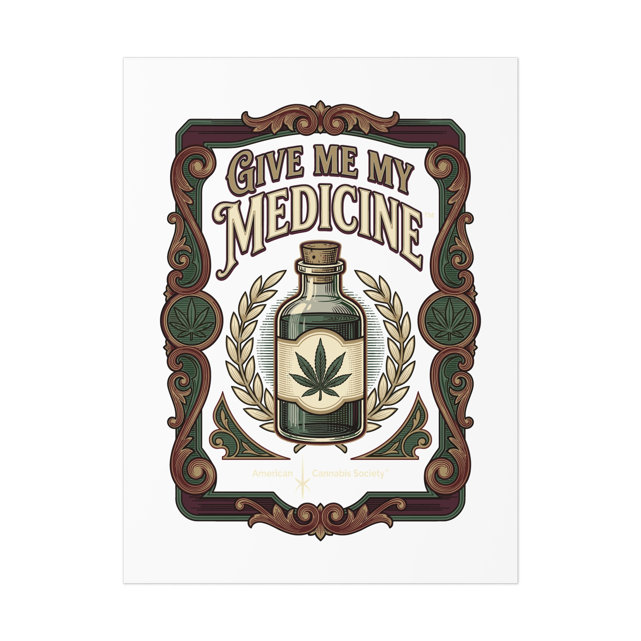 Give Me My Medicine™ Uncoated Poster – 18″ x 24″ (Vertical)