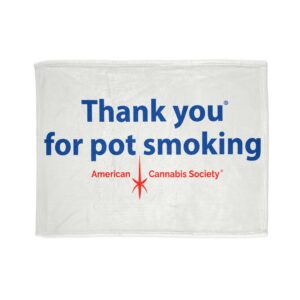 Thank You For Pot Smoking® Soft Polyester Blanket – 30'' × 40''