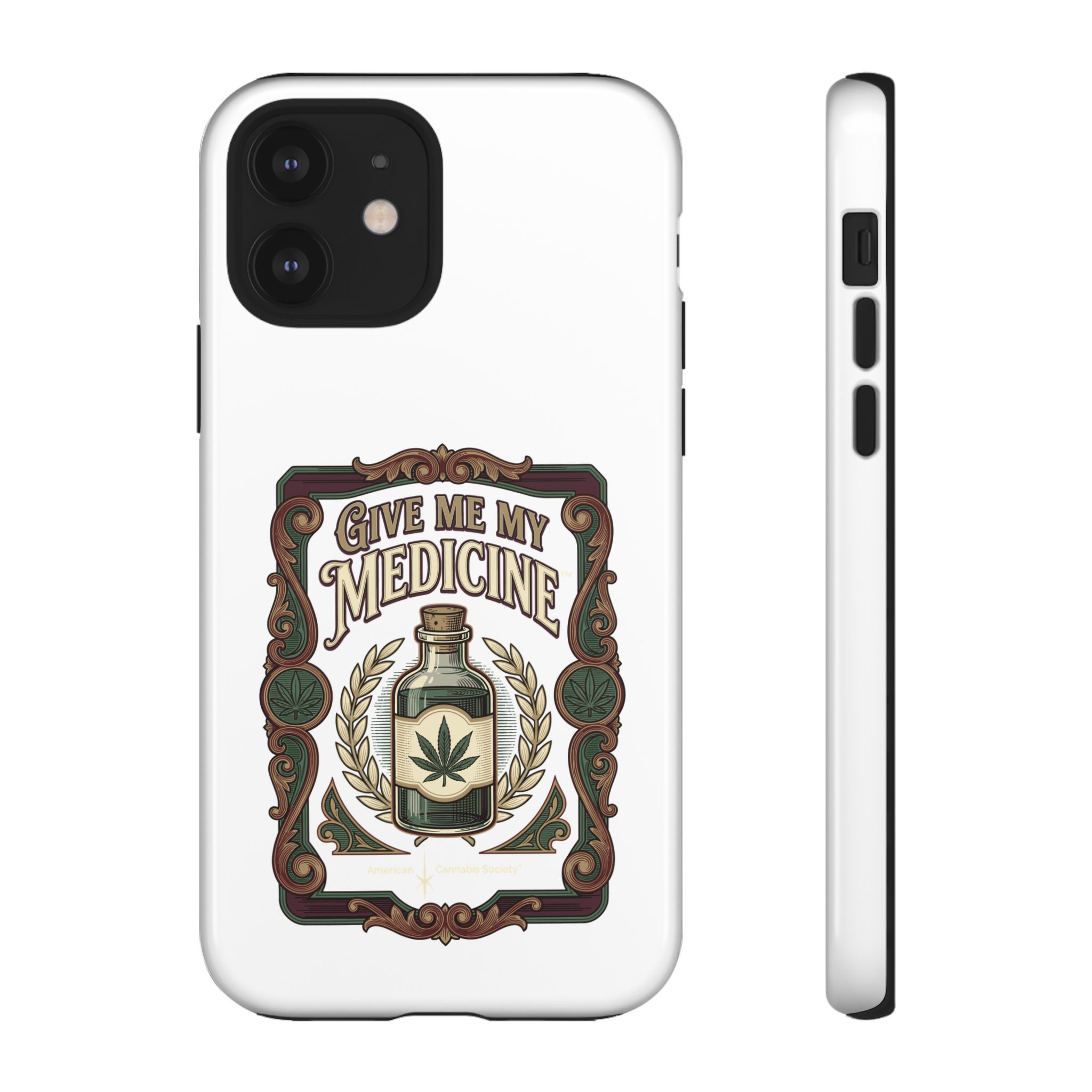 Give Me My Medicine™ Dual-Layer Tough Case – iPhone 12 / Glossy