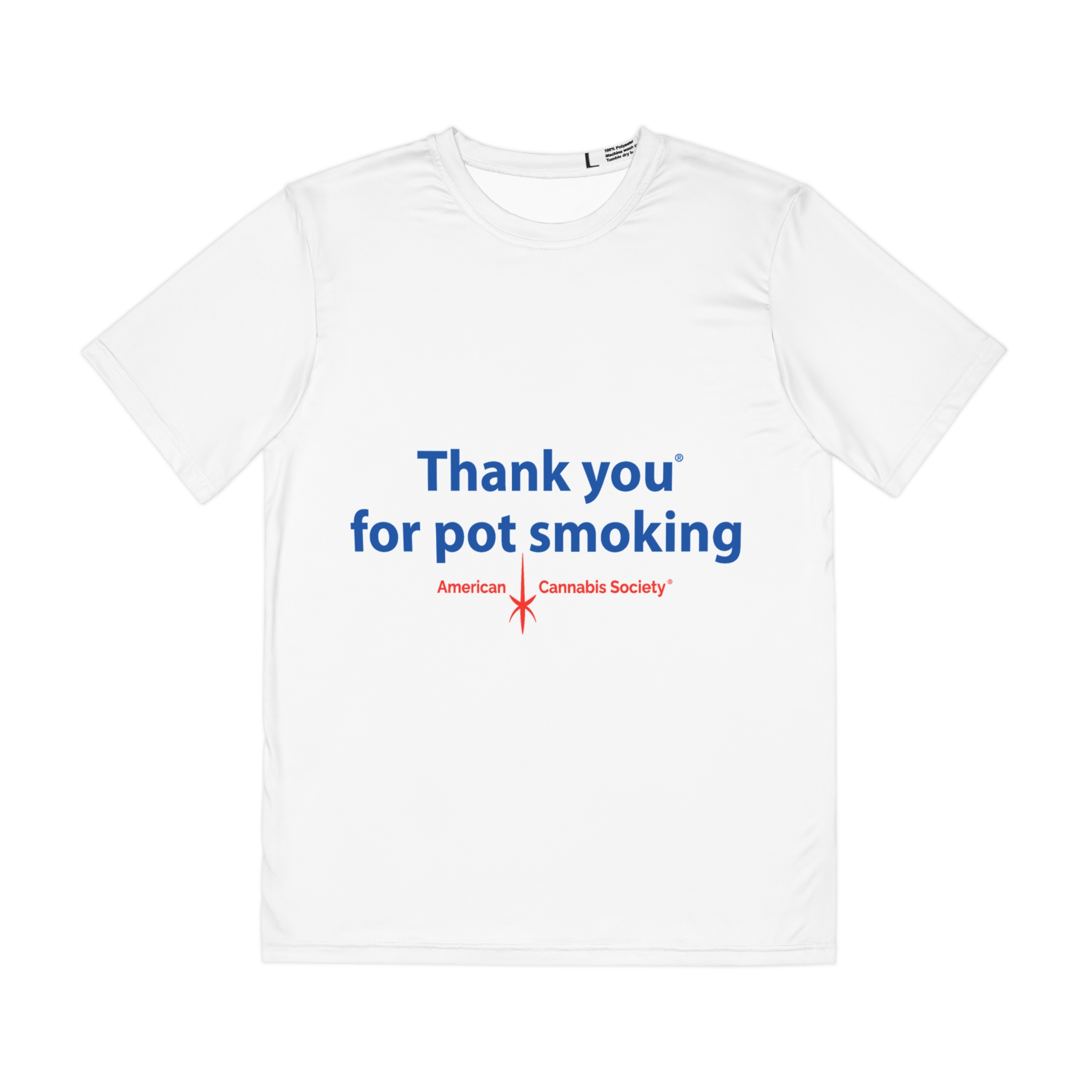 Thank You For Pot Smoking® Men's Polyester Tee – One size