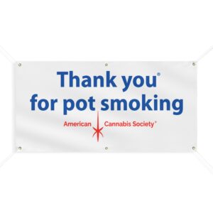 Thank You For Pot Smoking® Matte Banner – 48″ x 24″ (Horizontal)