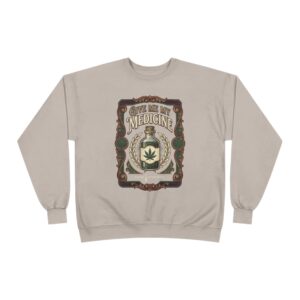 Give Me My Medicine™ Crewneck Sweatshirt – Sand