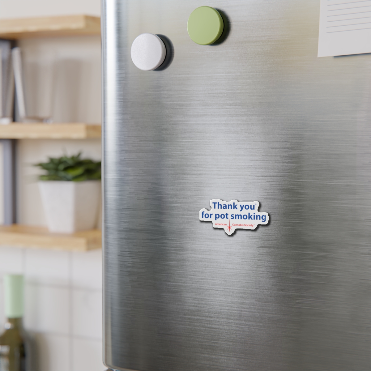 Thank You For Pot Smoking® Die-Cut Magnet – view 2
