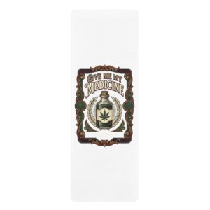 Give Me My Medicine™ Rubber Yoga Mat – 24” x 72”