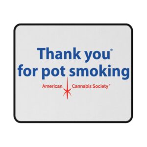 Thank You For Pot Smoking® Gaming Mouse Pad – 9.5" × 8"