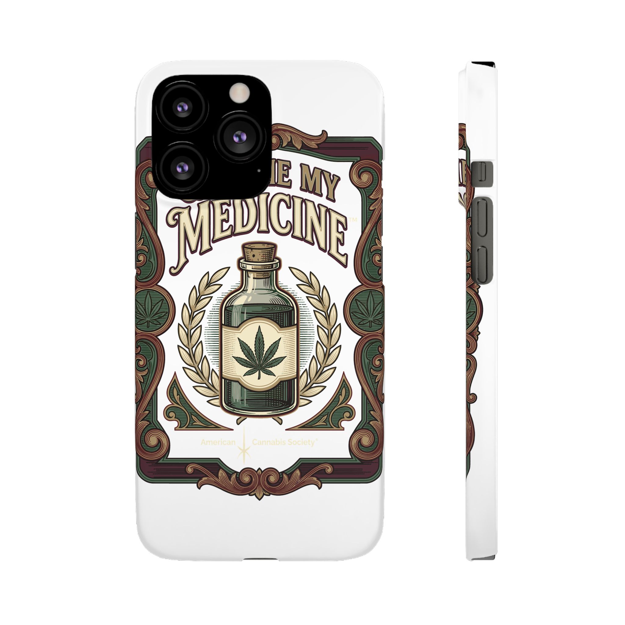 Give Me My Medicine™ Snap Phone Case – iPhone 13 Pro