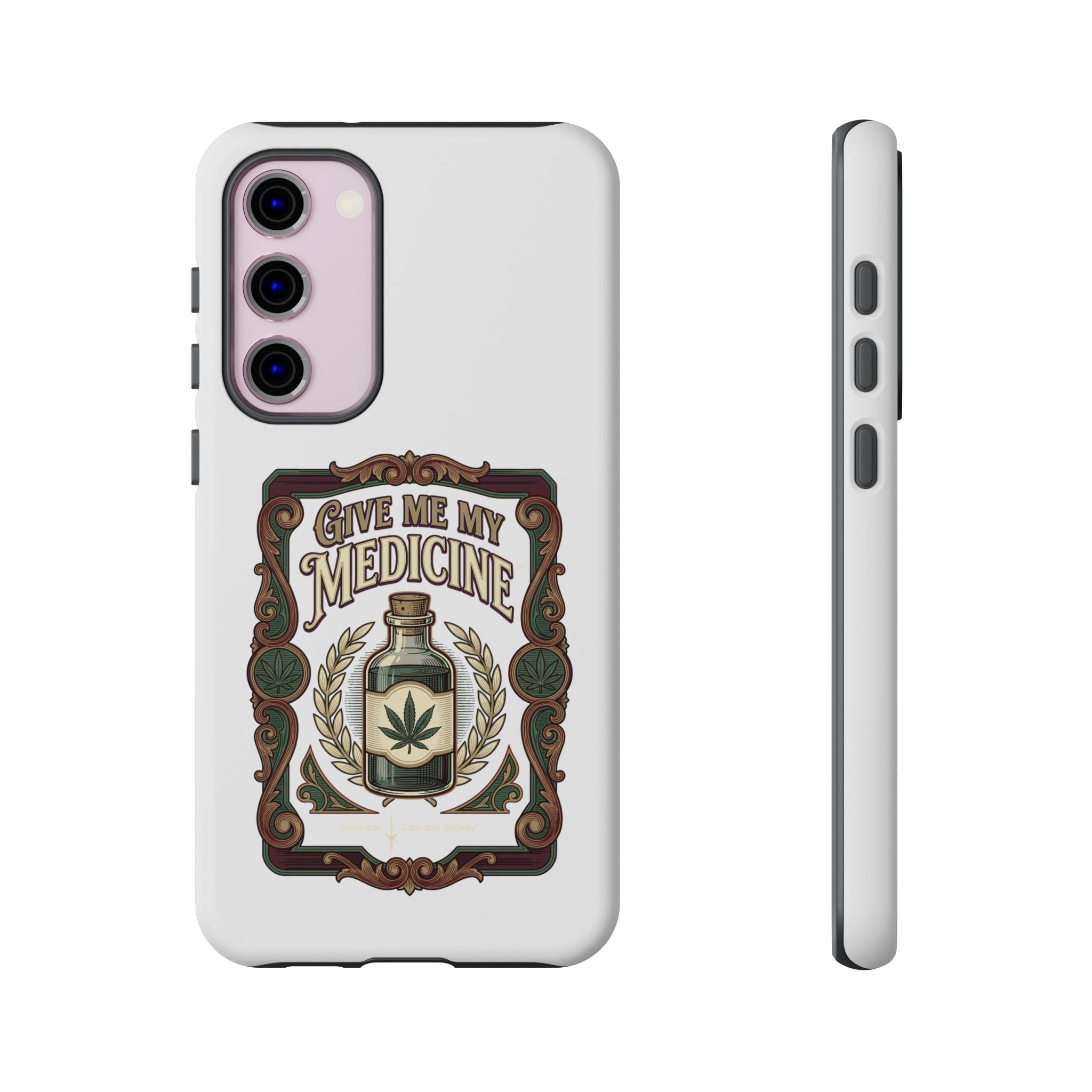 Give Me My Medicine™ Dual-Layer Tough Case – Samsung Galaxy S23 Plus / Matte