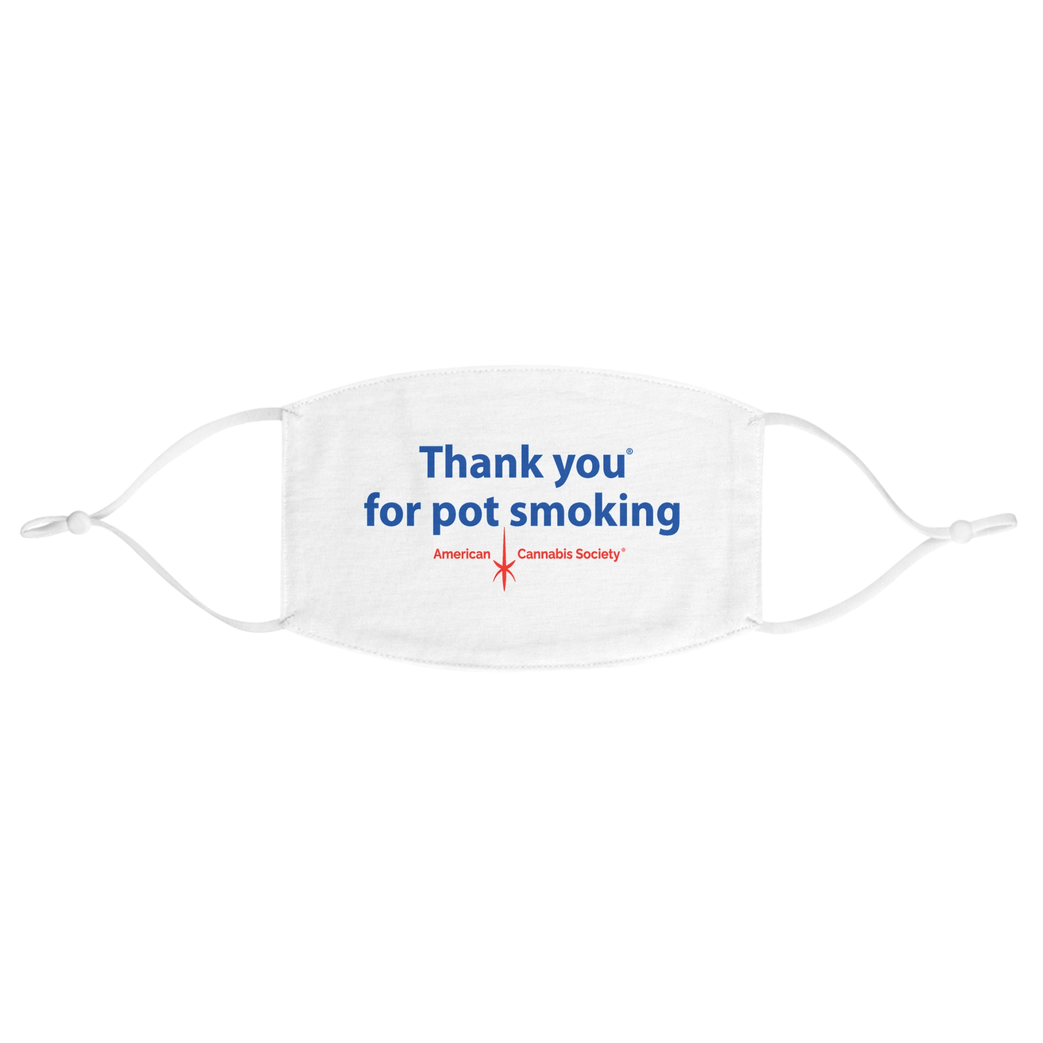Thank You For Pot Smoking® Fabric Face Mask – One size