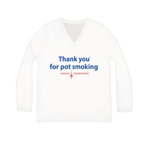 Thank You For Pot Smoking® Women's Long Sleeve V-Neck – One size