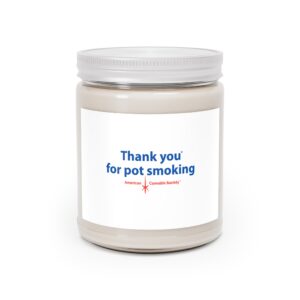 Thank You For Pot Smoking® Soy Candle 9oz – Comfort Spice