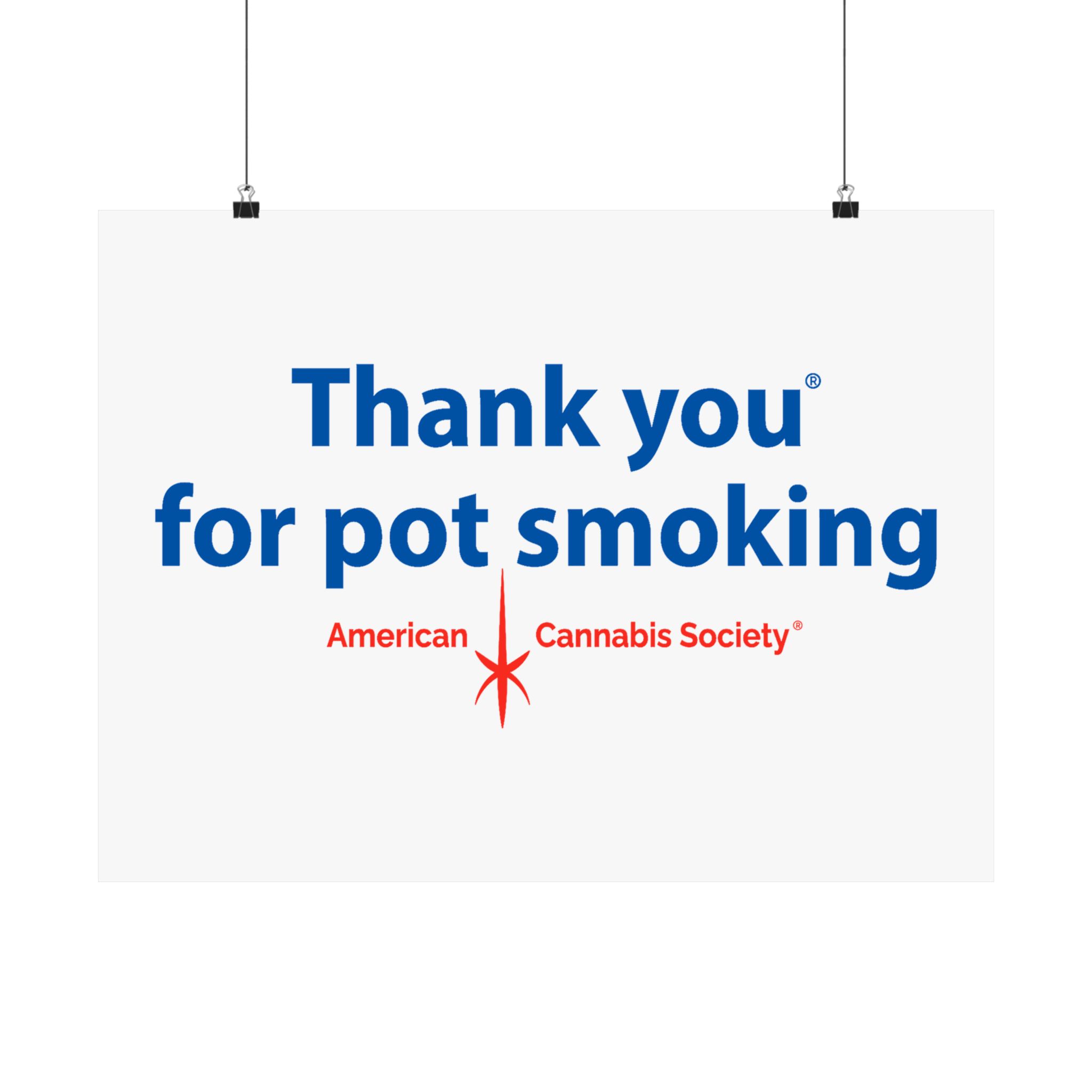 Thank You For Pot Smoking® Matte Poster — American Cannabis Society® Classic Sign Wall Art - Image 5