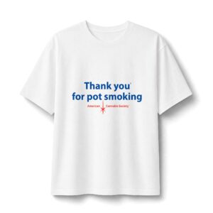 Unisex 7.5-Ounce Heavyweight Tee - Authentic Thank You For Pot Smoking® - Approved by the American Cannabis Society®
