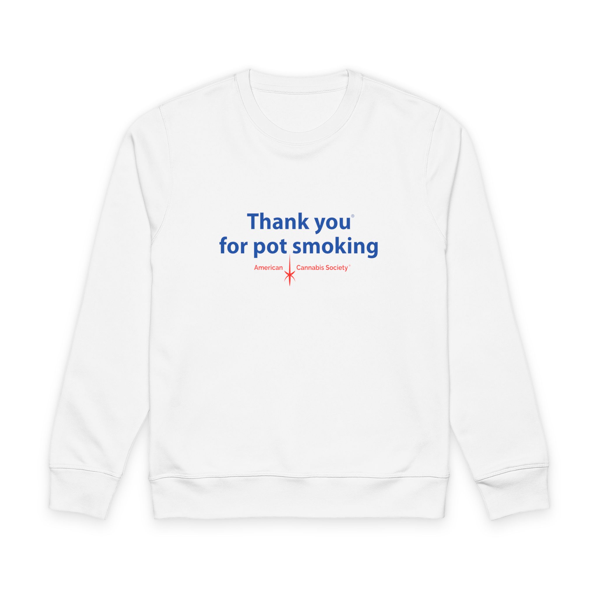Thank You For Pot Smoking® Organic Mid-Weight Crewneck – White