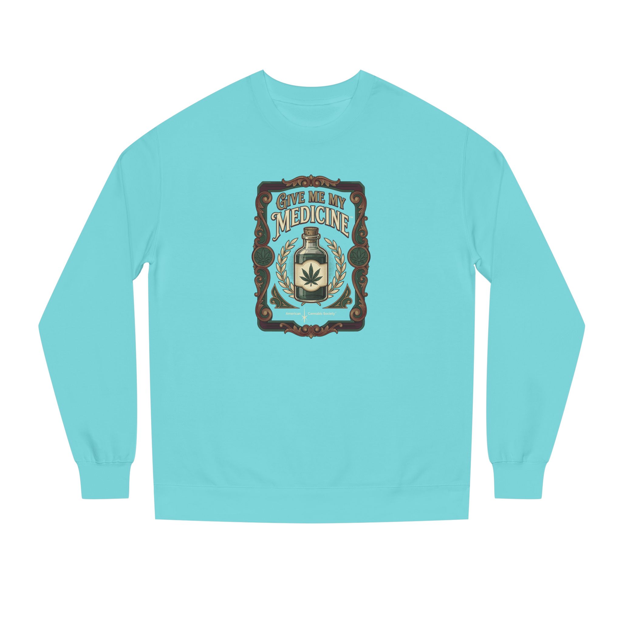 Give Me My Medicine™ Unisex Crew Neck Sweatshirt – Mint