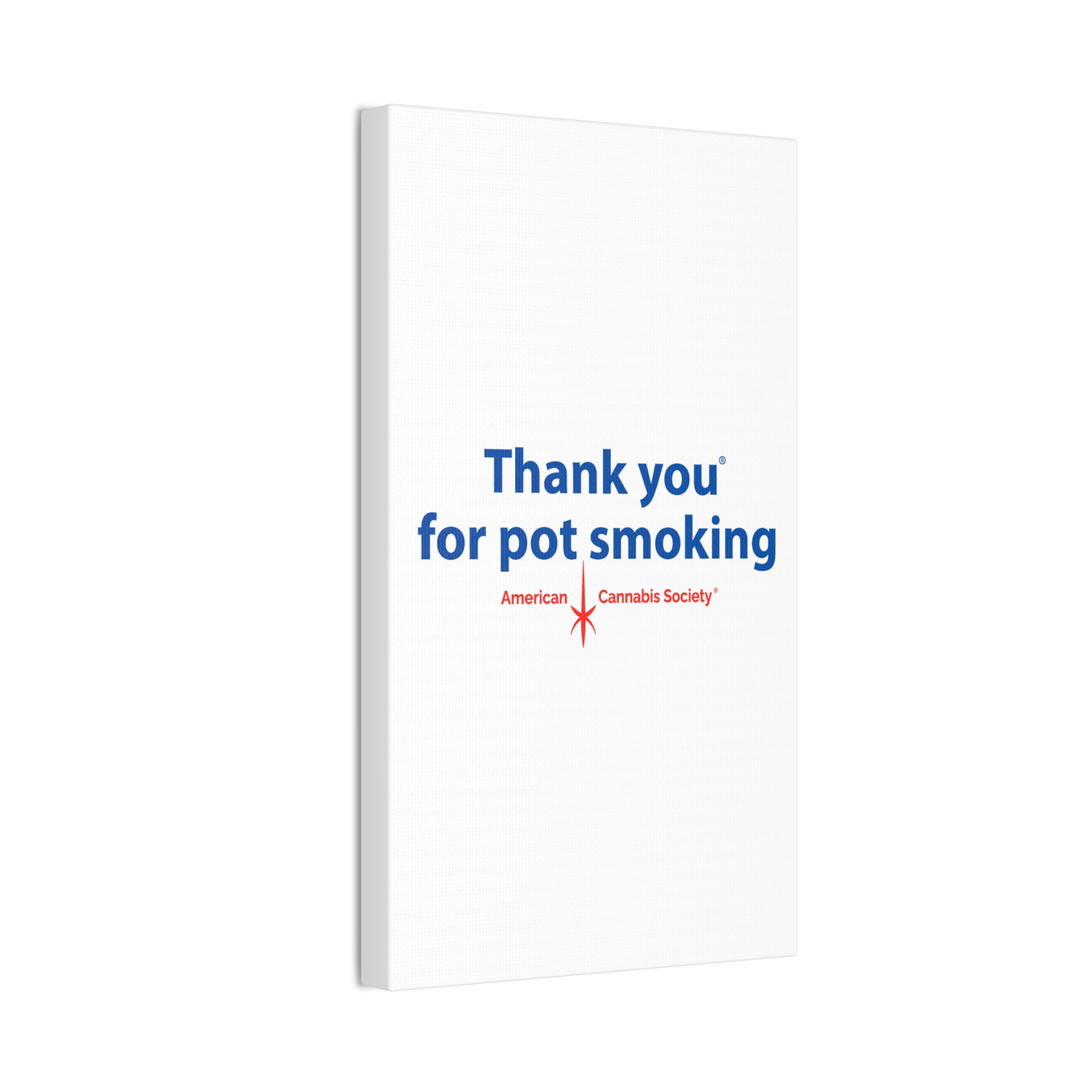 Thank You For Pot Smoking® Canvas Print 0.75″ – view 4