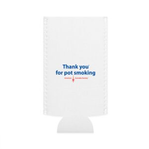 Thank You For Pot Smoking® Slim Can Cooler – White