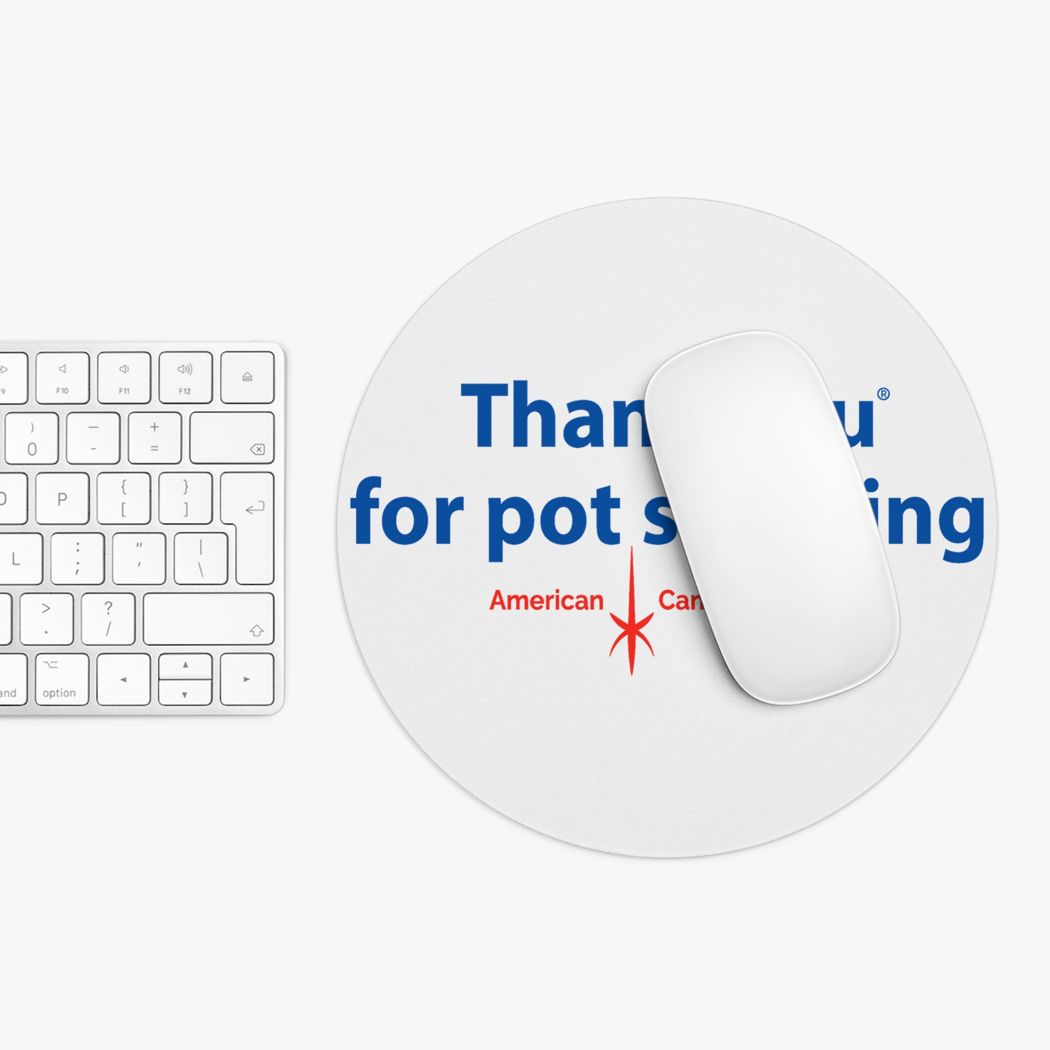 Thank You For Pot Smoking® Mouse Pad — American Cannabis Society® Round or Rectangle Desk Pad - Image 7