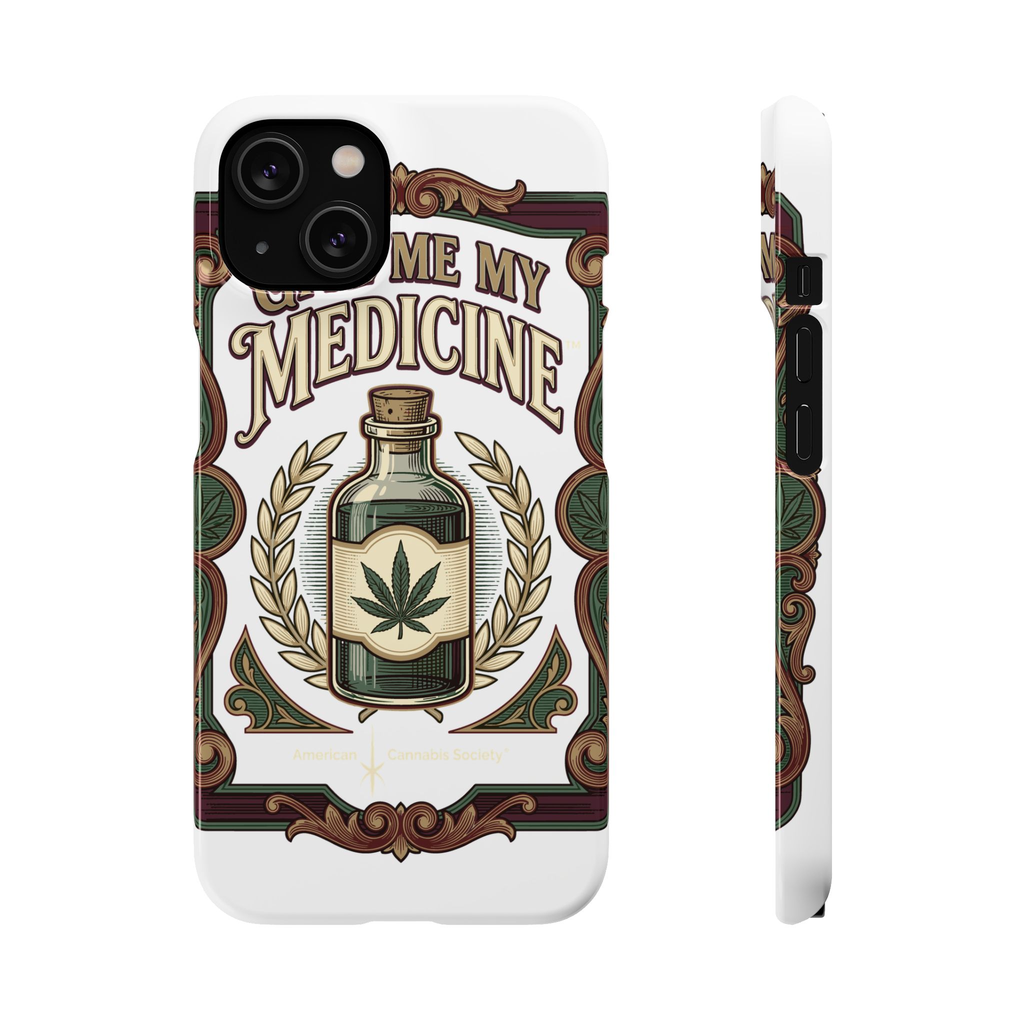 Give Me My Medicine™ Snap Phone Case – iPhone 14