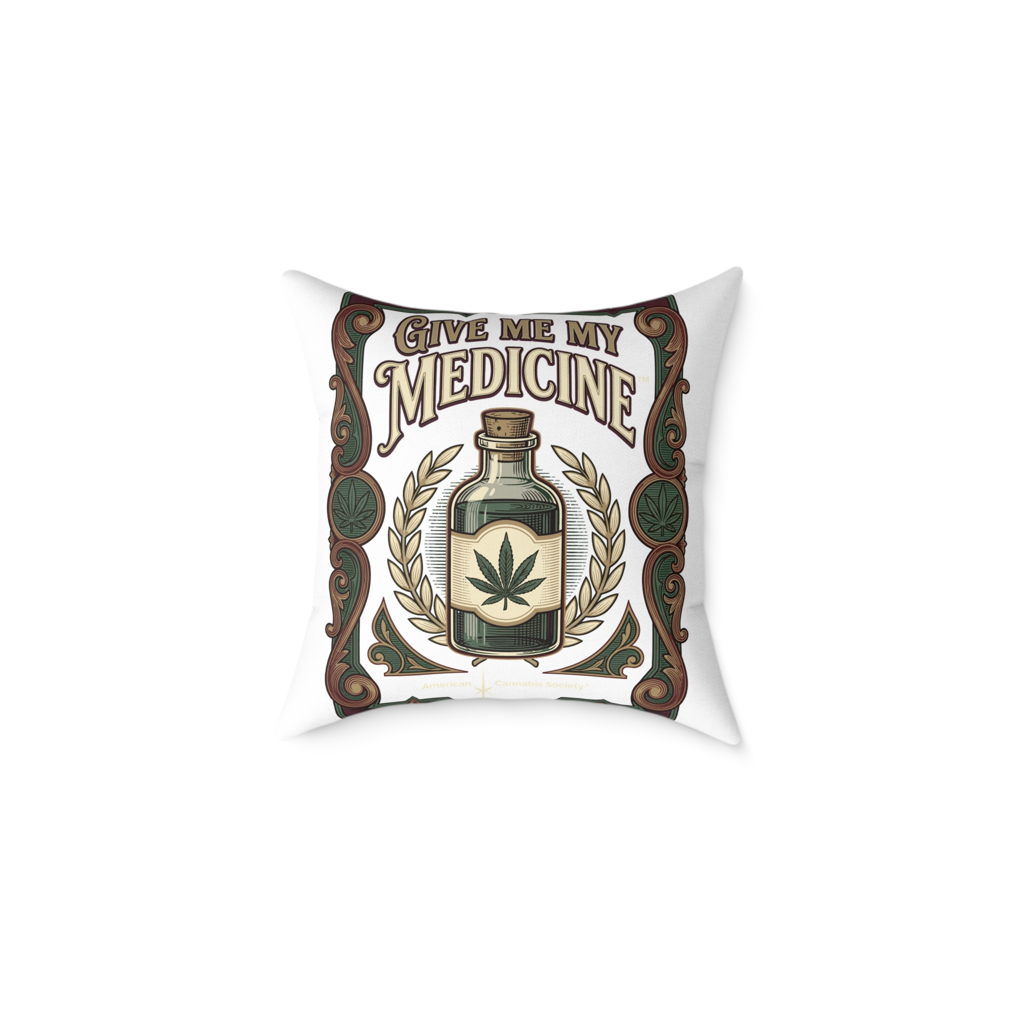 Give Me My Medicine™ Square Canvas Pillow – 18" × 18"