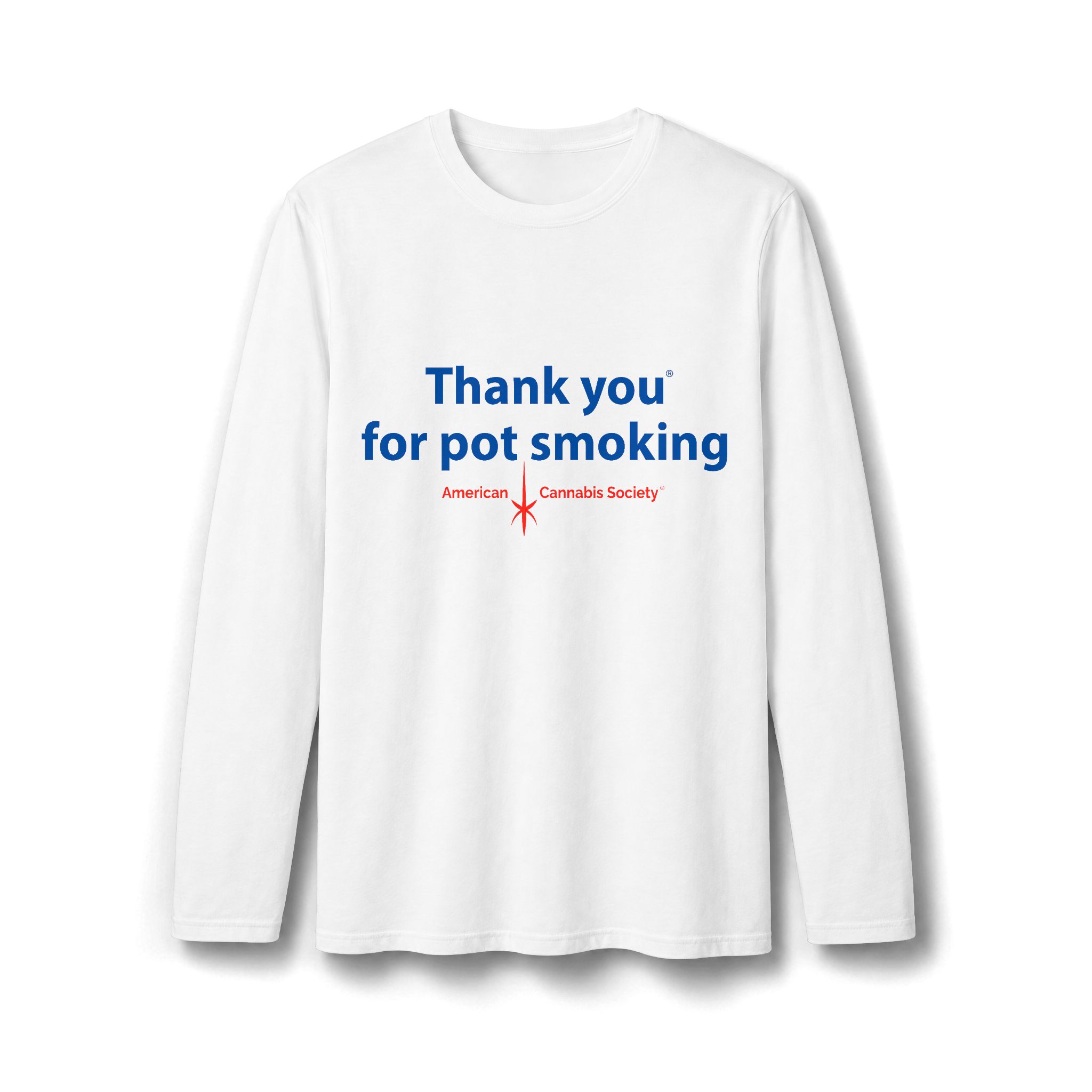 Thank You For Pot Smoking® Ringspun Long Sleeve Tee – White
