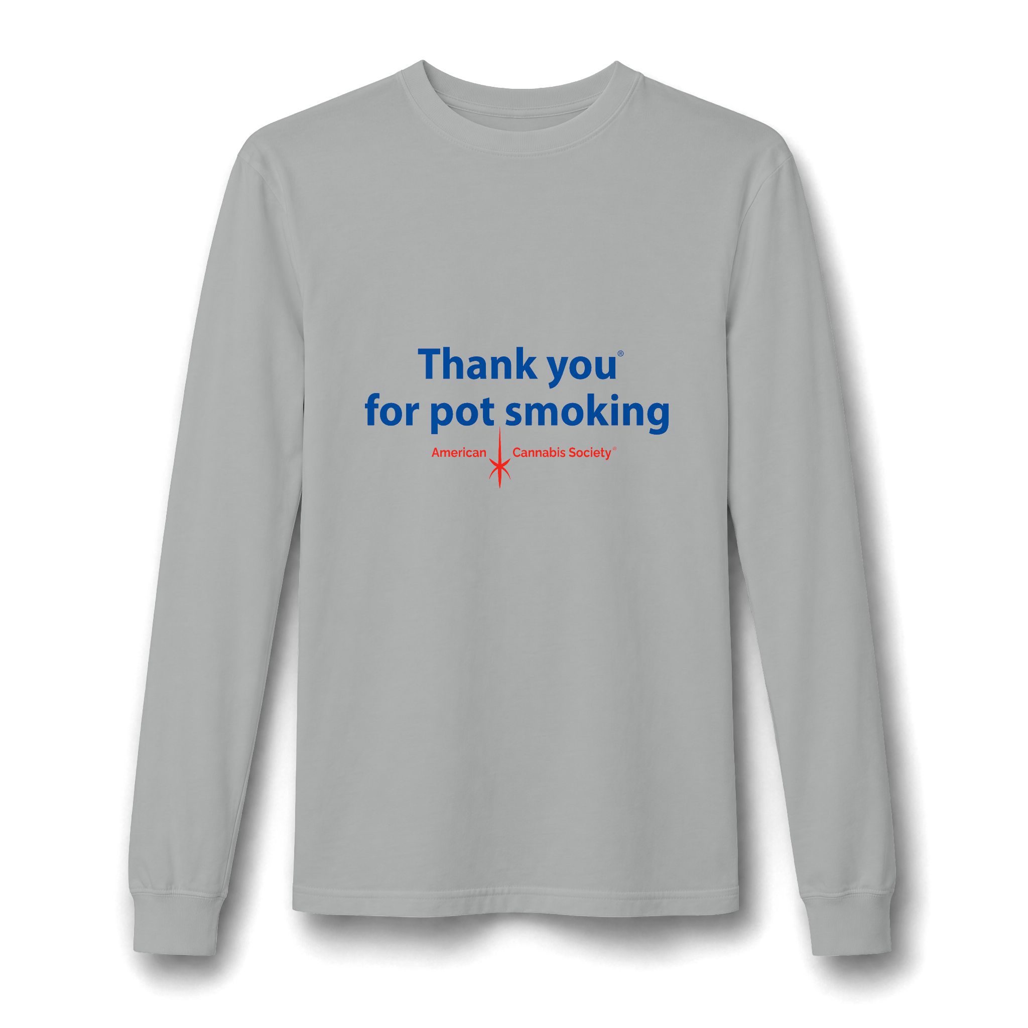 Thank You For Pot Smoking® Unisex Fine Jersey Long Sleeve Tee – New Silver