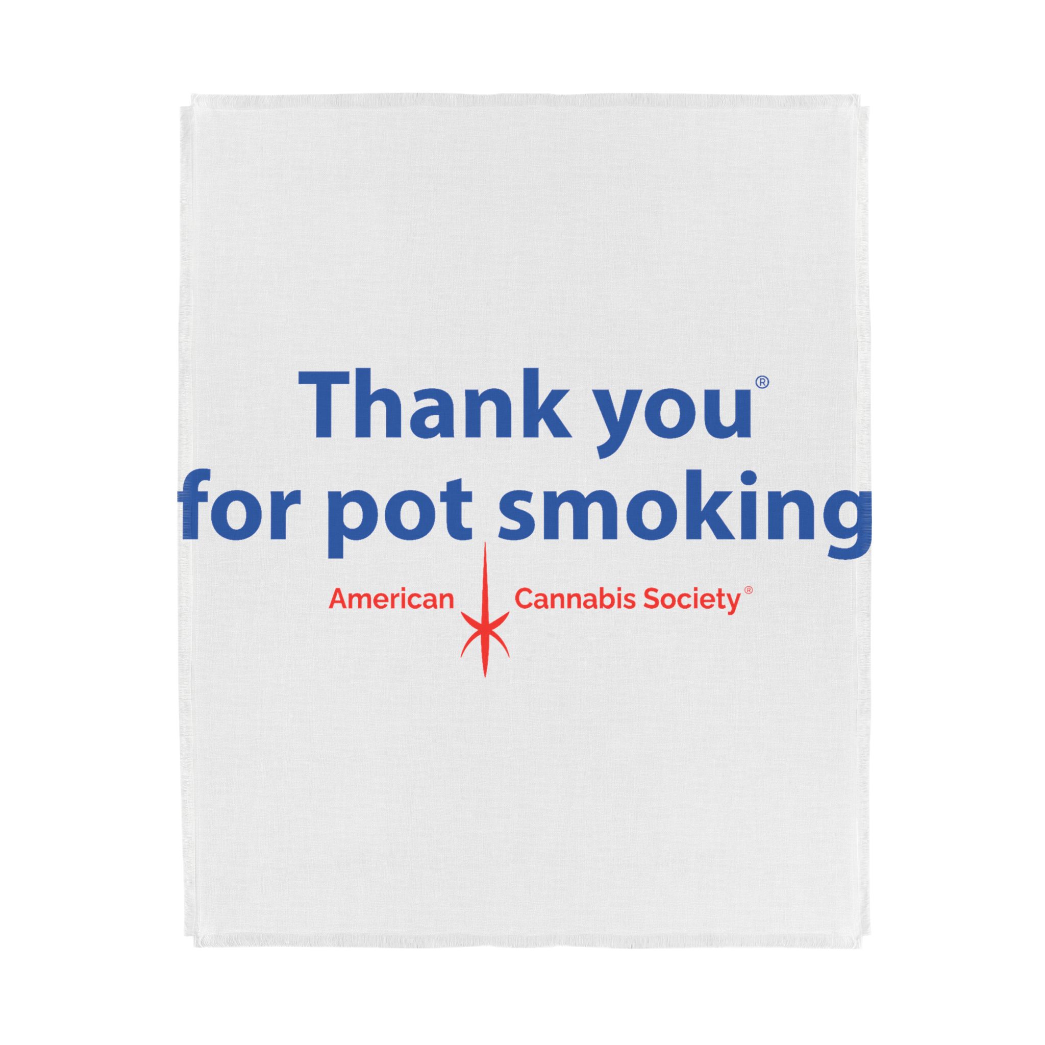 Thank You For Pot Smoking® Woven-Style Coverlet – 68″ x 88″ (Twin)