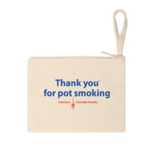 Thank You For Pot Smoking® Zipper Pouch – 8.3" × 7.8''