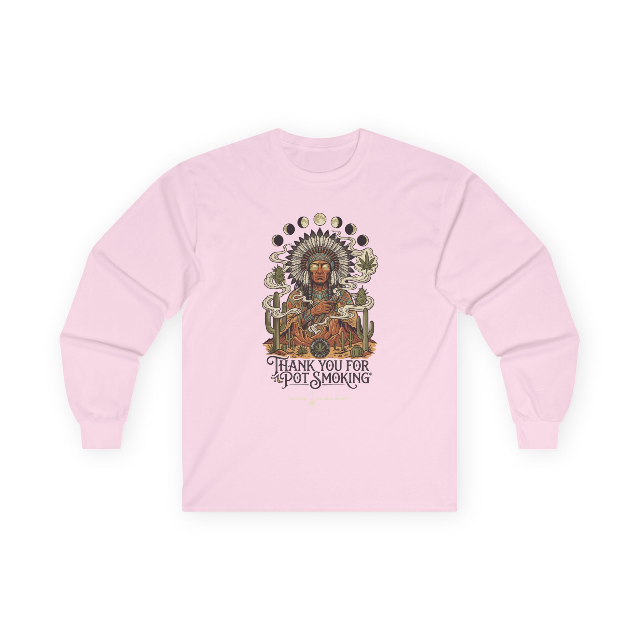 Thank You For Pot Smoking® Desert Chief Unisex Cotton Long Sleeve Tee – Light Pink