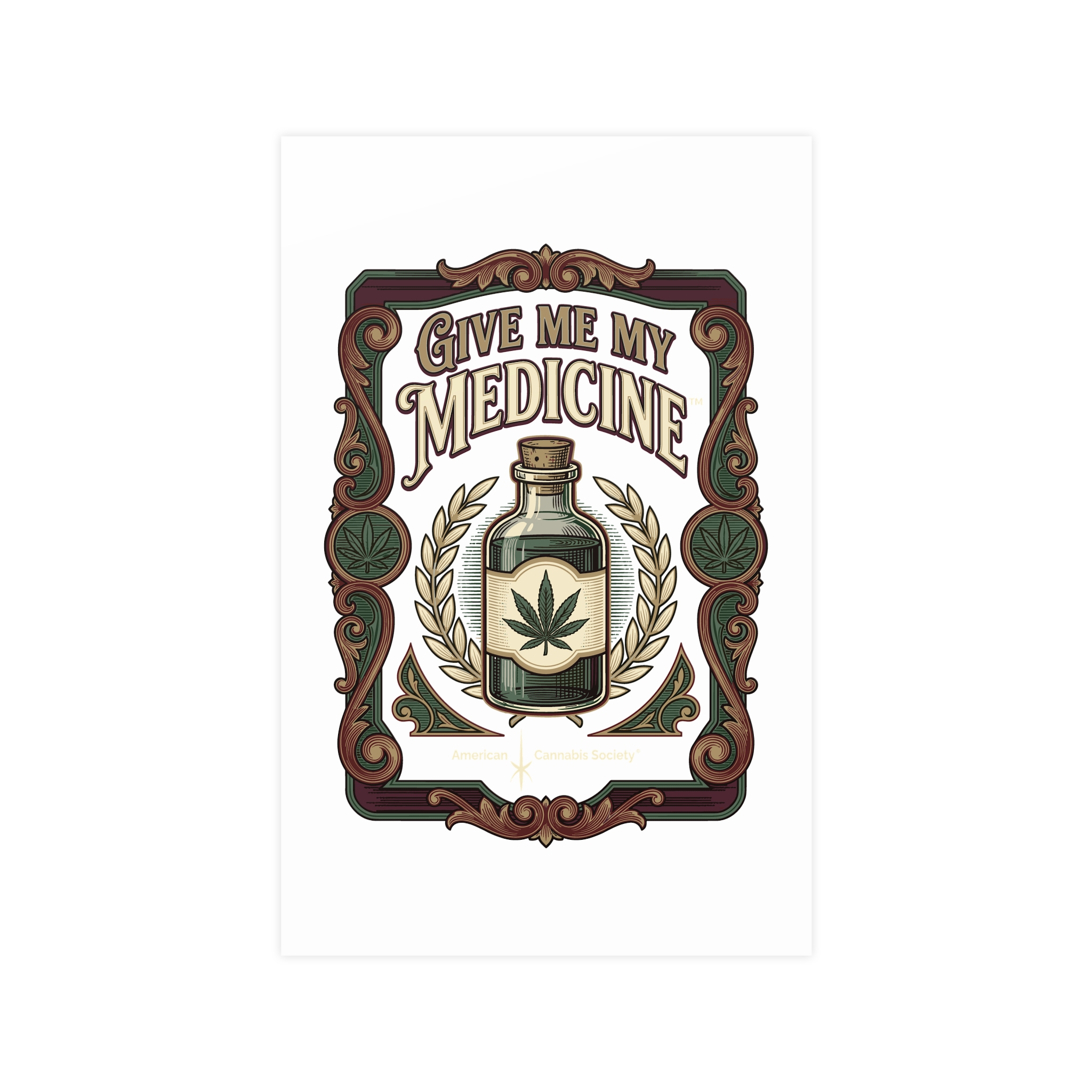 Give Me My Medicine™ Matte Poster – 11″ x 17″ (Vertical)