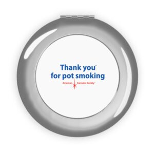 Thank You For Pot Smoking® Compact Mirror – Silver, Glossy