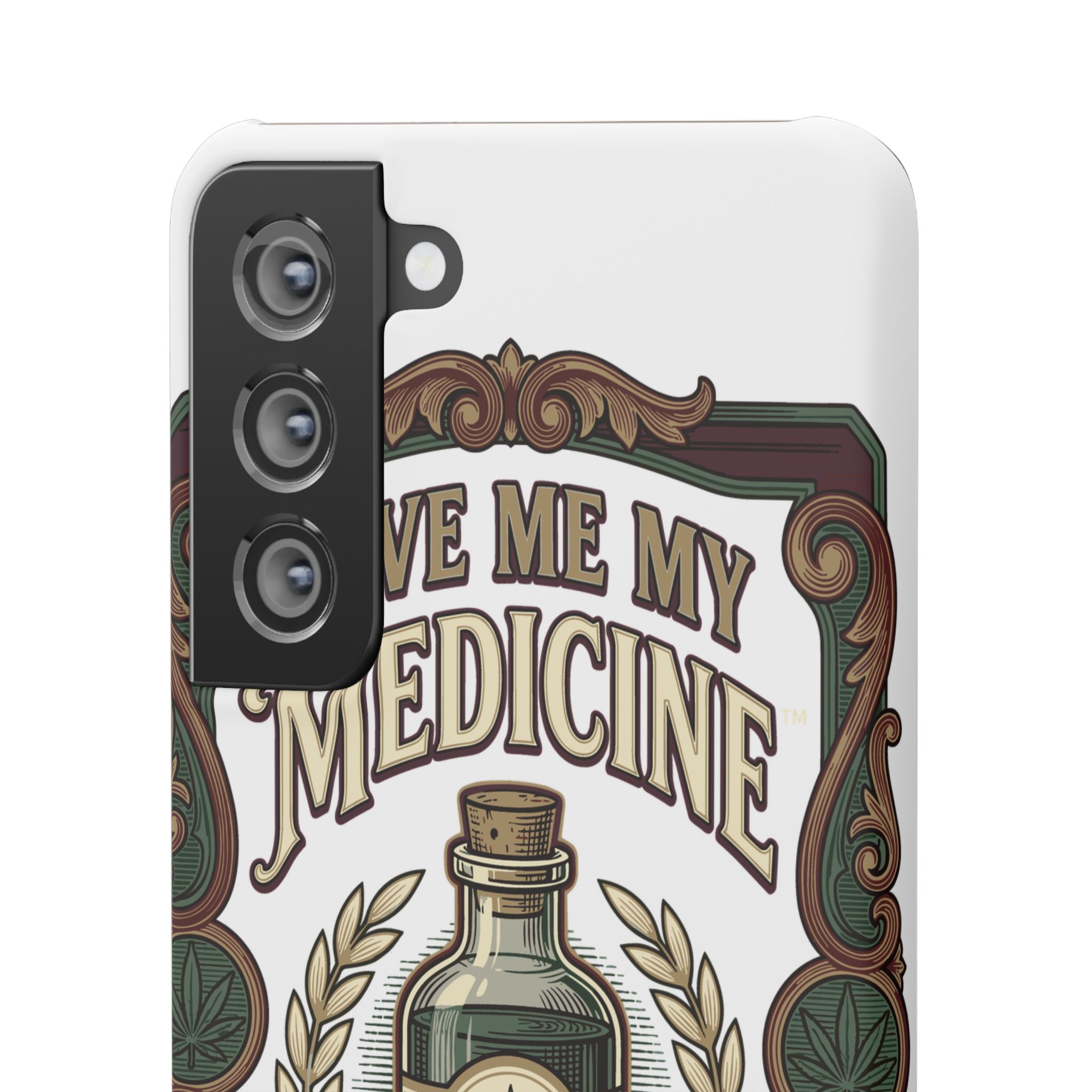 Give Me My Medicine™ Snap Phone Case – Samsung Galaxy S21 FE – view 2