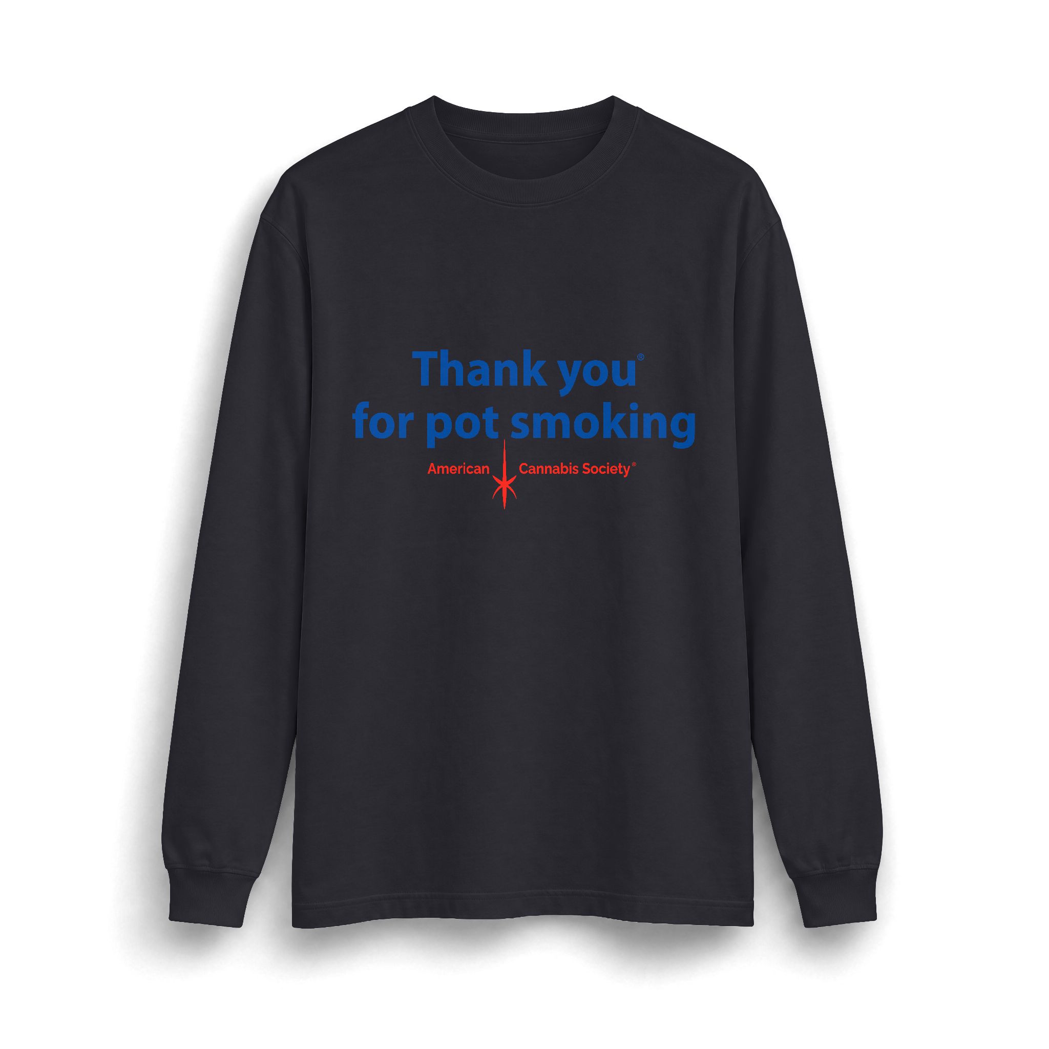 Thank You For Pot Smoking® Max Heavyweight Long Sleeve Tee – Dark Grey