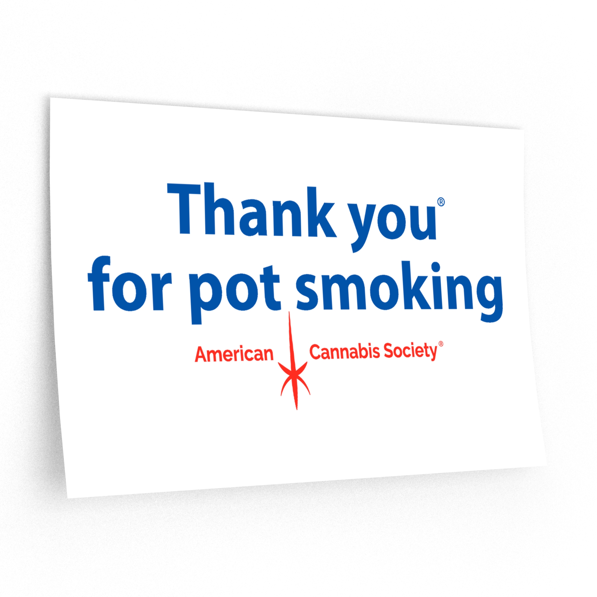 Thank You For Pot Smoking® Wall Decal — American Cannabis Society® Reusable Wall Sign