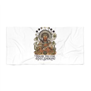 Thank You For Pot Smoking® Desert Chief Beach Towel – 30" × 60"