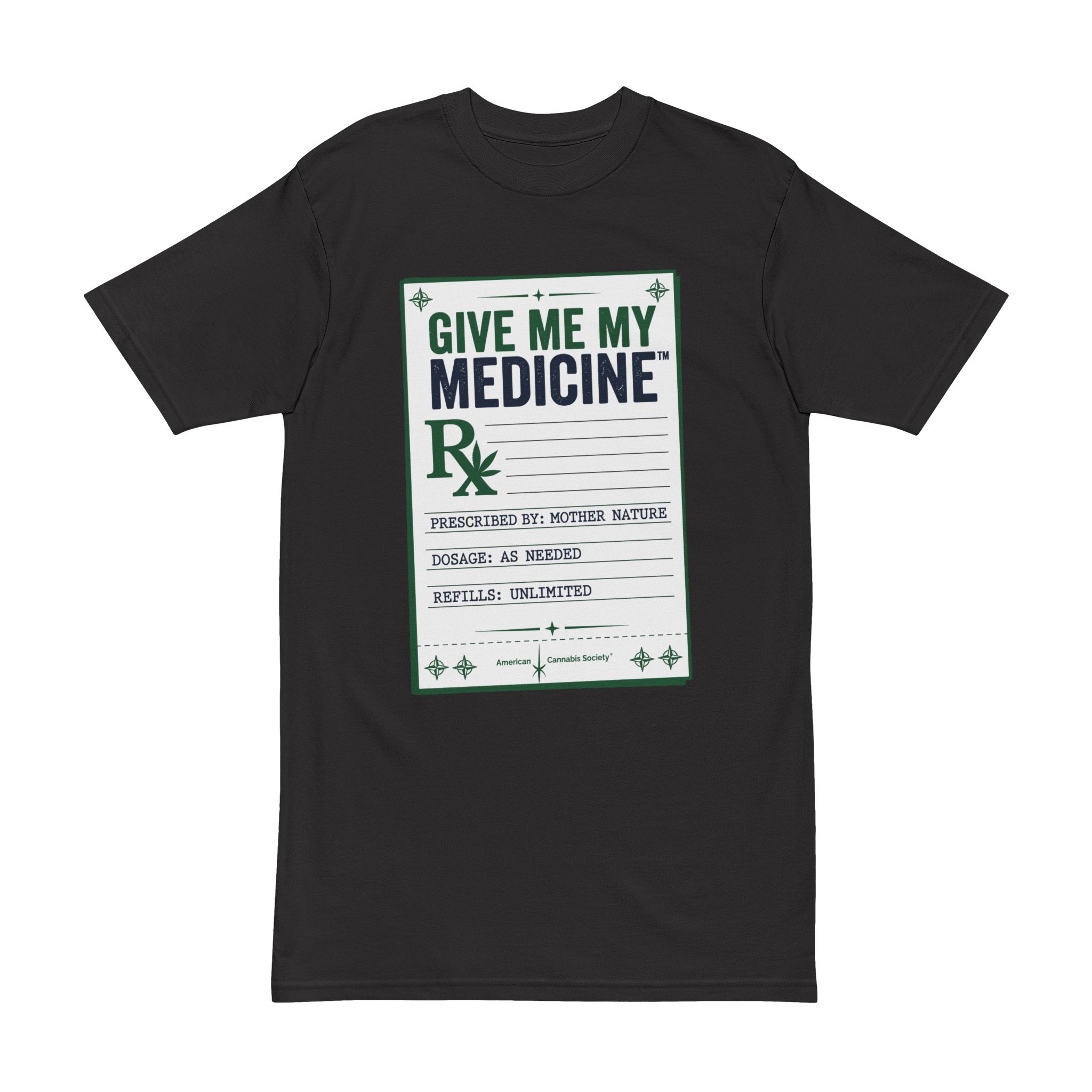 Give Me My Medicine™ Rx Heavyweight T-Shirt — American Cannabis Society® Prescription Label Tee