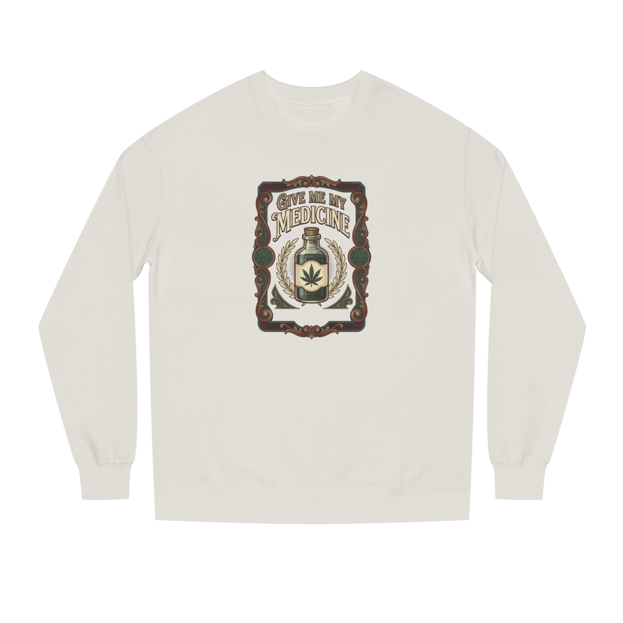 Give Me My Medicine™ Unisex Crew Neck Sweatshirt – Bone