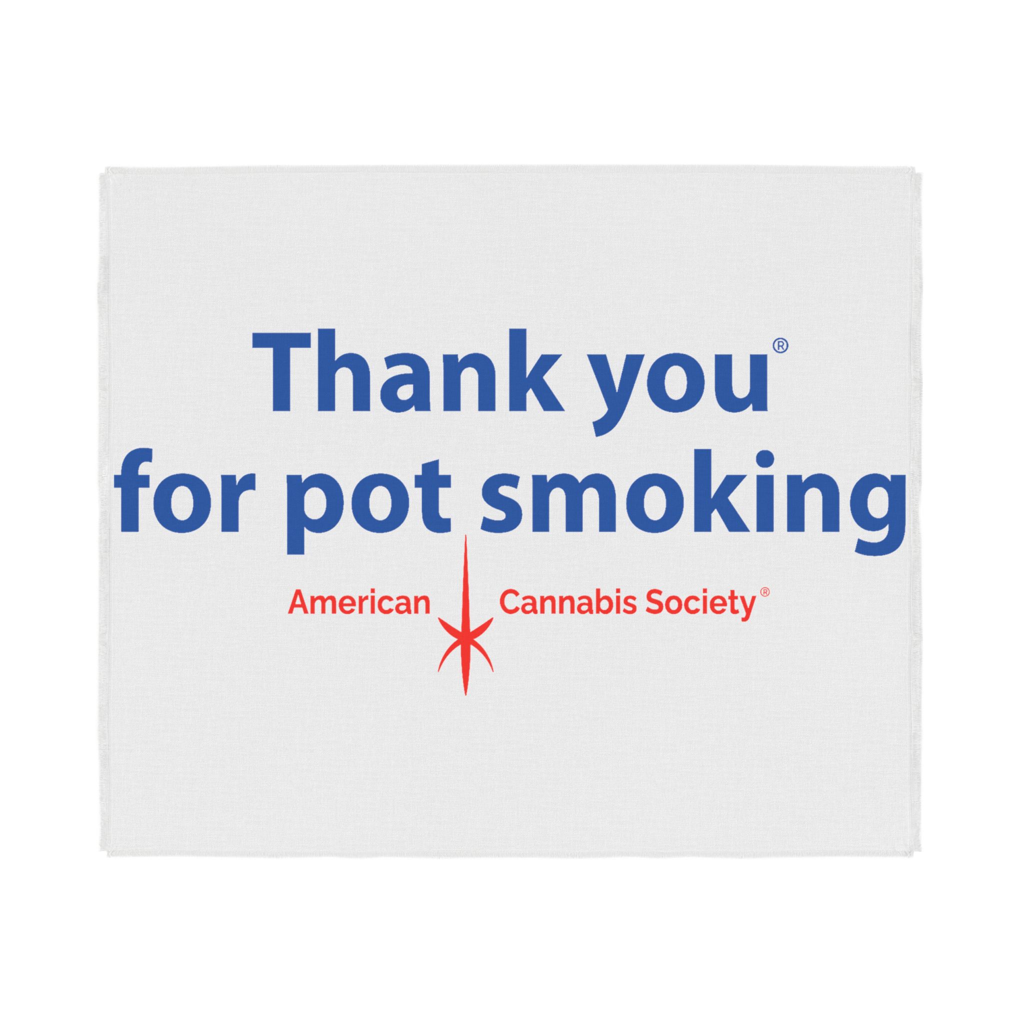 Thank You For Pot Smoking® Woven-Style Coverlet – 104″ x 88″ (King)