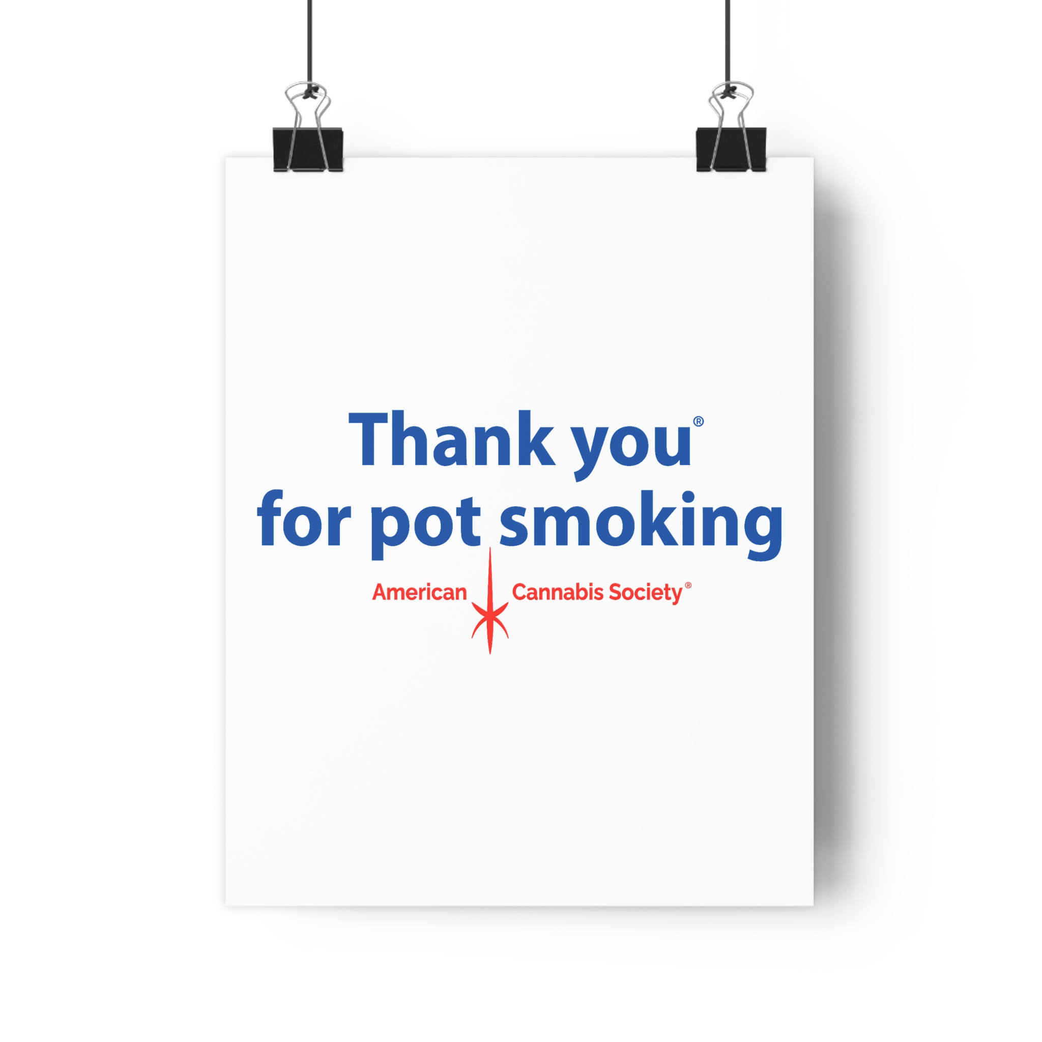 Thank You For Pot Smoking® Fine Art Paper Poster — American Cannabis Society® Wall Art