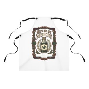 Give Me My Medicine™ Apron – One Size