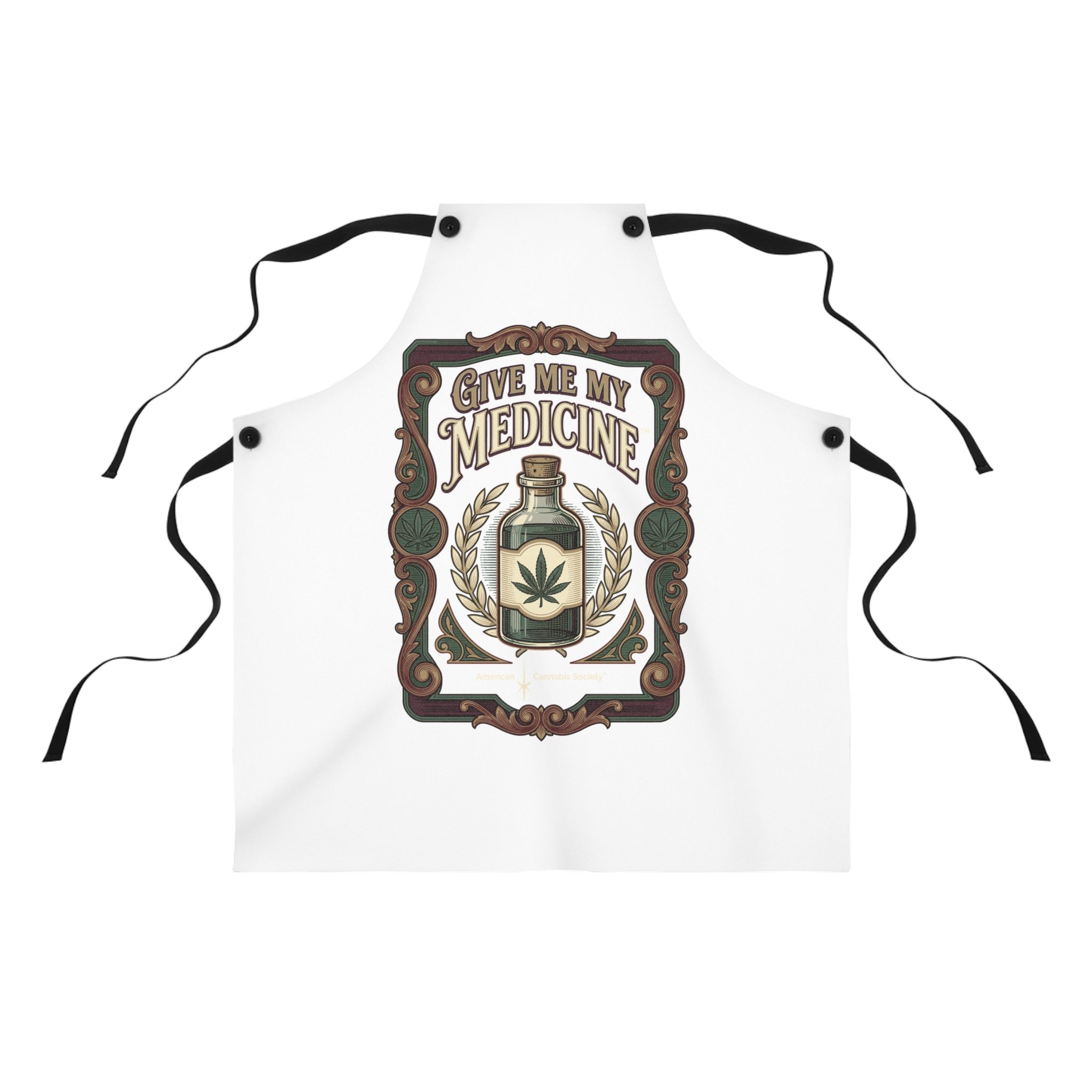 Give Me My Medicine™ Apron – One Size