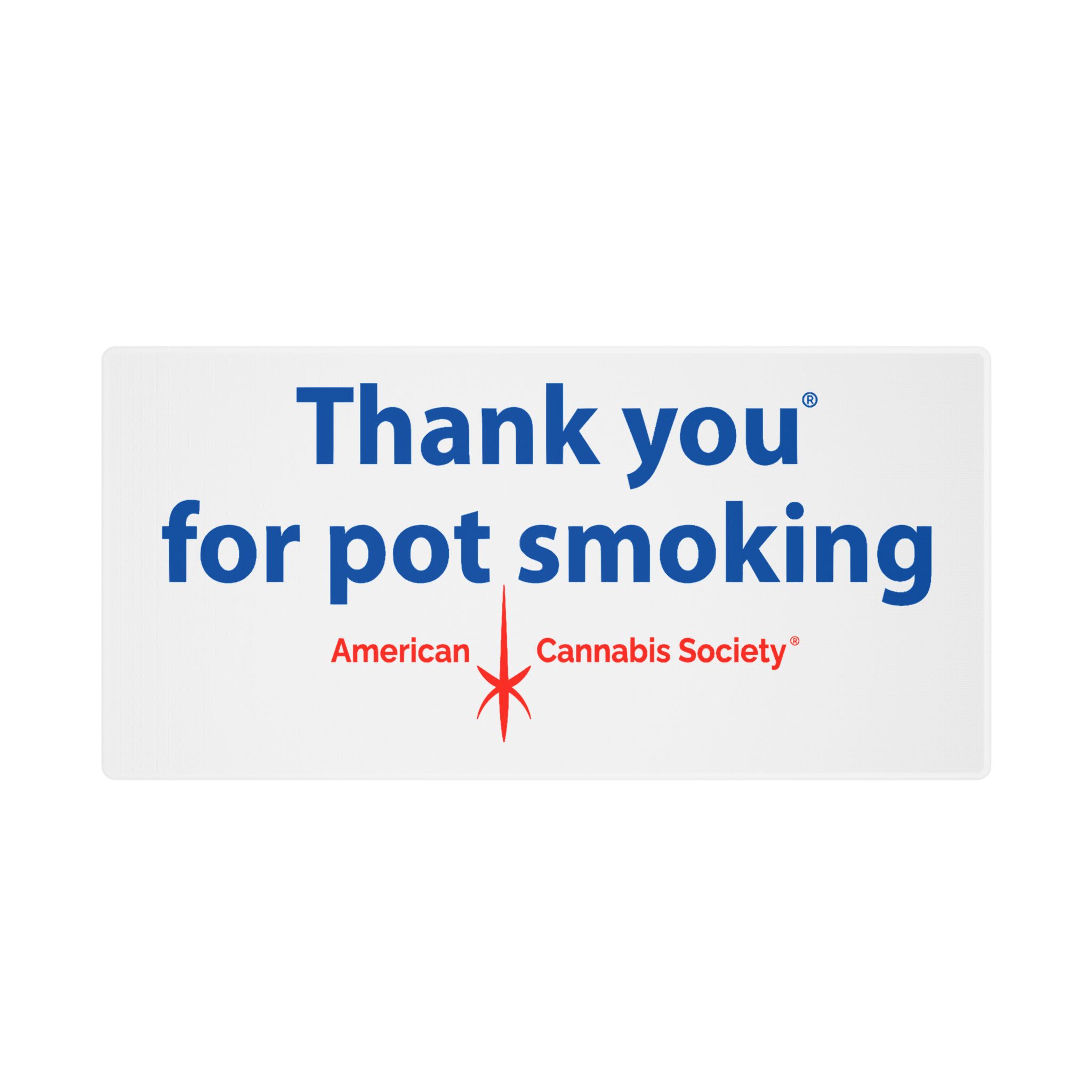 Thank You For Pot Smoking® Stitched Edge Desk Mat – 36" x 18"