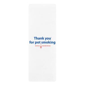 Thank You For Pot Smoking® Rubber Yoga Mat – 24” x 72”